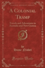 Image for A Colonial Tramp, Vol. 2 of 2