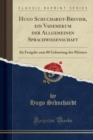 Image for Hugo Schuchardt-Brevier, Ein Vademekum Der Allgemeinen Sprachwissenschaft
