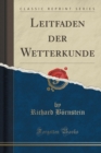 Image for Leitfaden Der Wetterkunde (Classic Reprint)