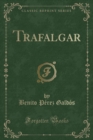 Image for Trafalgar (Classic Reprint)