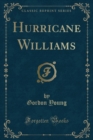 Image for Hurricane Williams (Classic Reprint)
