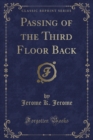 Image for Passing of the Third Floor Back (Classic Reprint)