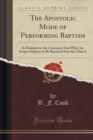 Image for The Apostolic Mode of Performing Baptism