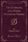 Image for The Jumblies, and Other Nonsense Verses (Classic Reprint)