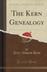 Image for The Kern Genealogy (Classic Reprint)