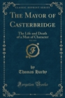 Image for The Mayor of Casterbridge, Vol. 2 of 2