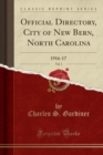 Image for Official Directory, City of New Bern, North Carolina, Vol. 1