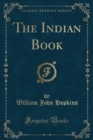 Image for The Indian Book (Classic Reprint)
