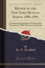 Image for Review of the New York Musical Season 1886-1887