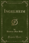 Image for Ingelheim, Vol. 1 of 3 (Classic Reprint)