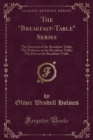 Image for The &quot;breakfast-Table&quot; Series