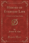 Image for Heroes of Everyday Life
