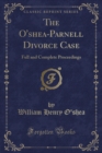 Image for The O&#39;Shea-Parnell Divorce Case