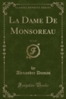 Image for La Dame De Monsoreau, Vol. 2 of 2 (Classic Reprint)