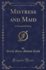Image for Mistress and Maid