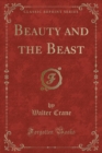 Image for Beauty and the Beast (Classic Reprint)