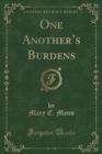 Image for One Another&#39;s Burdens (Classic Reprint)
