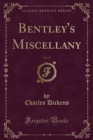 Image for Bentley&#39;s Miscellany, Vol. 17 (Classic Reprint)