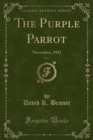 Image for The Purple Parrot, Vol. 3: November, 1922 (Classic Reprint)