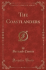 Image for The Coastlanders (Classic Reprint)