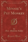 Image for Minnies Pet Monkey (Classic Reprint)