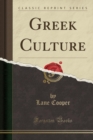 Image for Greek Culture (Classic Reprint)