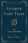 Image for Favorite Fairy Tales (Classic Reprint)