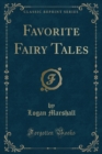 Image for Favorite Fairy Tales (Classic Reprint)