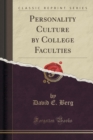 Image for Personality Culture by College Faculties (Classic Reprint)