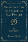Image for Recollections of a Sleeping Car Porter (Classic Reprint)