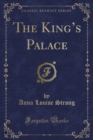 Image for The King&#39;s Palace (Classic Reprint)
