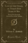 Image for Life on the Ocean, or Thirty-Five Years at Sea
