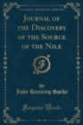 Image for Journal of the Discovery of the Source of the Nile (Classic Reprint)