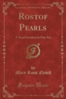 Image for Rostof Pearls: A Social Incident in One Act (Classic Reprint)