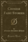 Image for Chinese Fairy Stories (Classic Reprint)