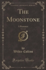 Image for The Moonstone, Vol. 1 of 3