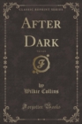 Image for After Dark, Vol. 1 of 2 (Classic Reprint)