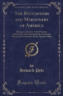 Image for The Buccaneers and Marooners of America