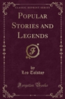 Image for Popular Stories and Legends (Classic Reprint)