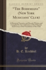 Image for &quot;the Bohemians&quot; (New York Musicians&#39; Club)