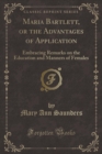 Image for Maria Bartlett, or the Advantages of Application