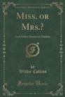 Image for Miss. or Mrs.?