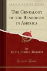 Image for The Genealogy of the Benedicts in America (Classic Reprint)