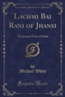 Image for Lachmi Bai Rani of Jhansi