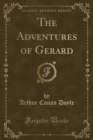 Image for The Adventures of Gerard (Classic Reprint)