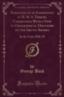 Image for Narrative of an Expedition in H. M. S. Terror, Undertaken with a View to Geographical Discovery on the Arctic Shores