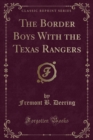 Image for The Border Boys with the Texas Rangers (Classic Reprint)