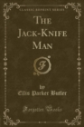 Image for The Jack-Knife Man (Classic Reprint)