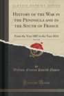 Image for History of the War in the Peninsula and in the South of France, Vol. 3 of 6