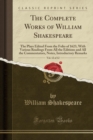 Image for The Complete Works of William Shakespeare, Vol. 12 of 12: The Plays Edited From the Folio of 1623, With Various Readings From All the Editions and All the Commentators, Notes, Introductory Remarks (Cl